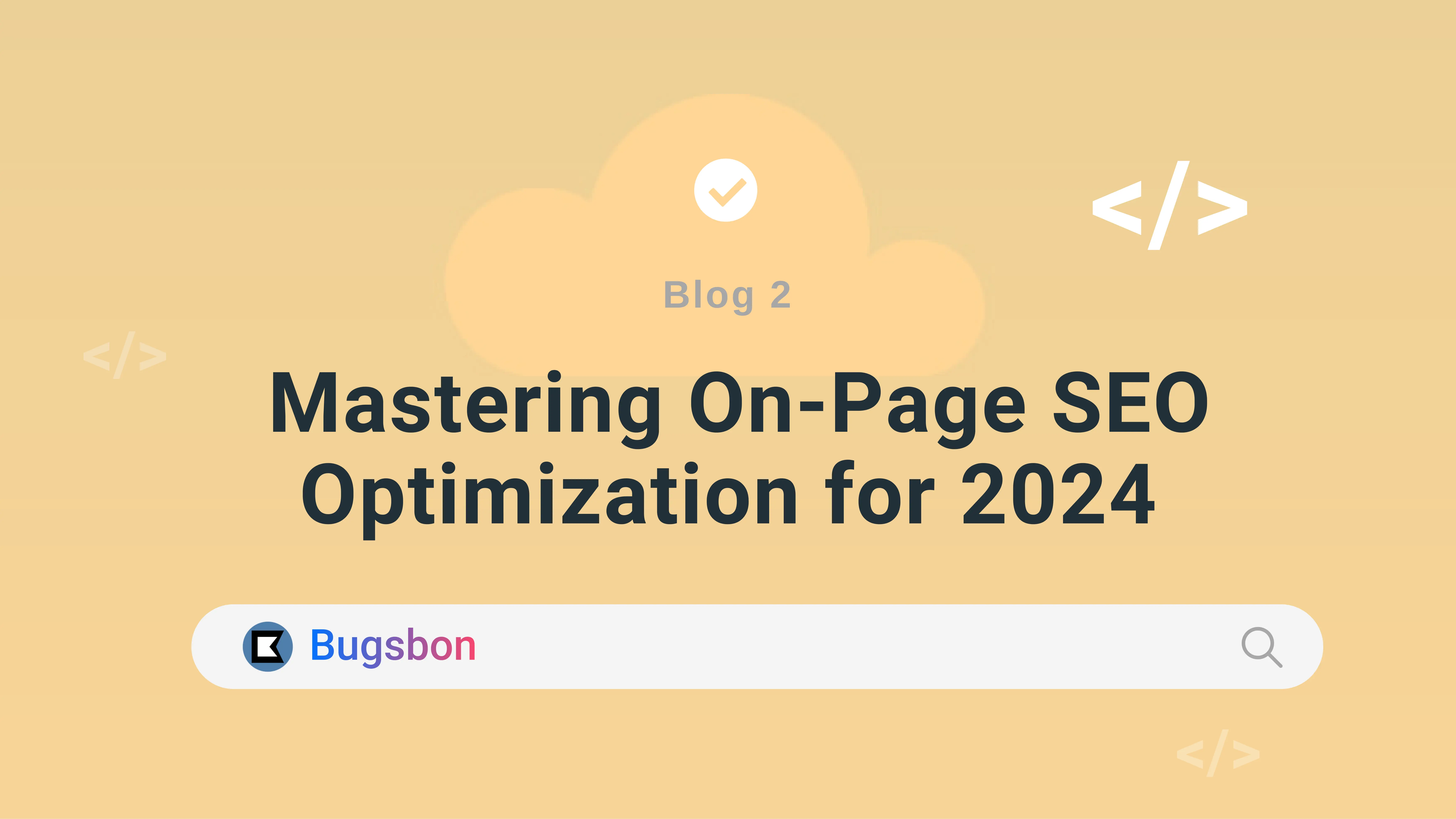 Mastering On Page SEO Optimization for 2024